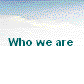 Who we are